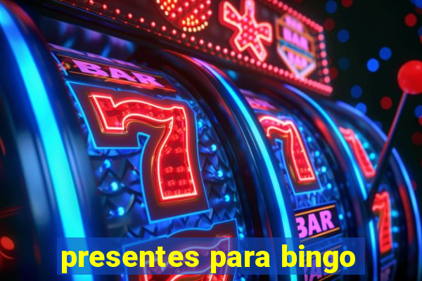 presentes para bingo